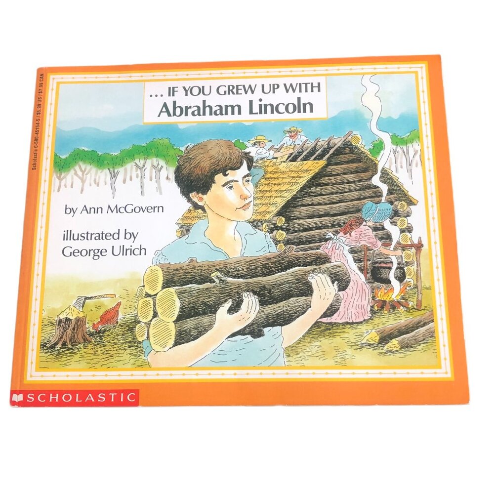 If You Grew Up with Abraham Lincoln - Ann McGovern